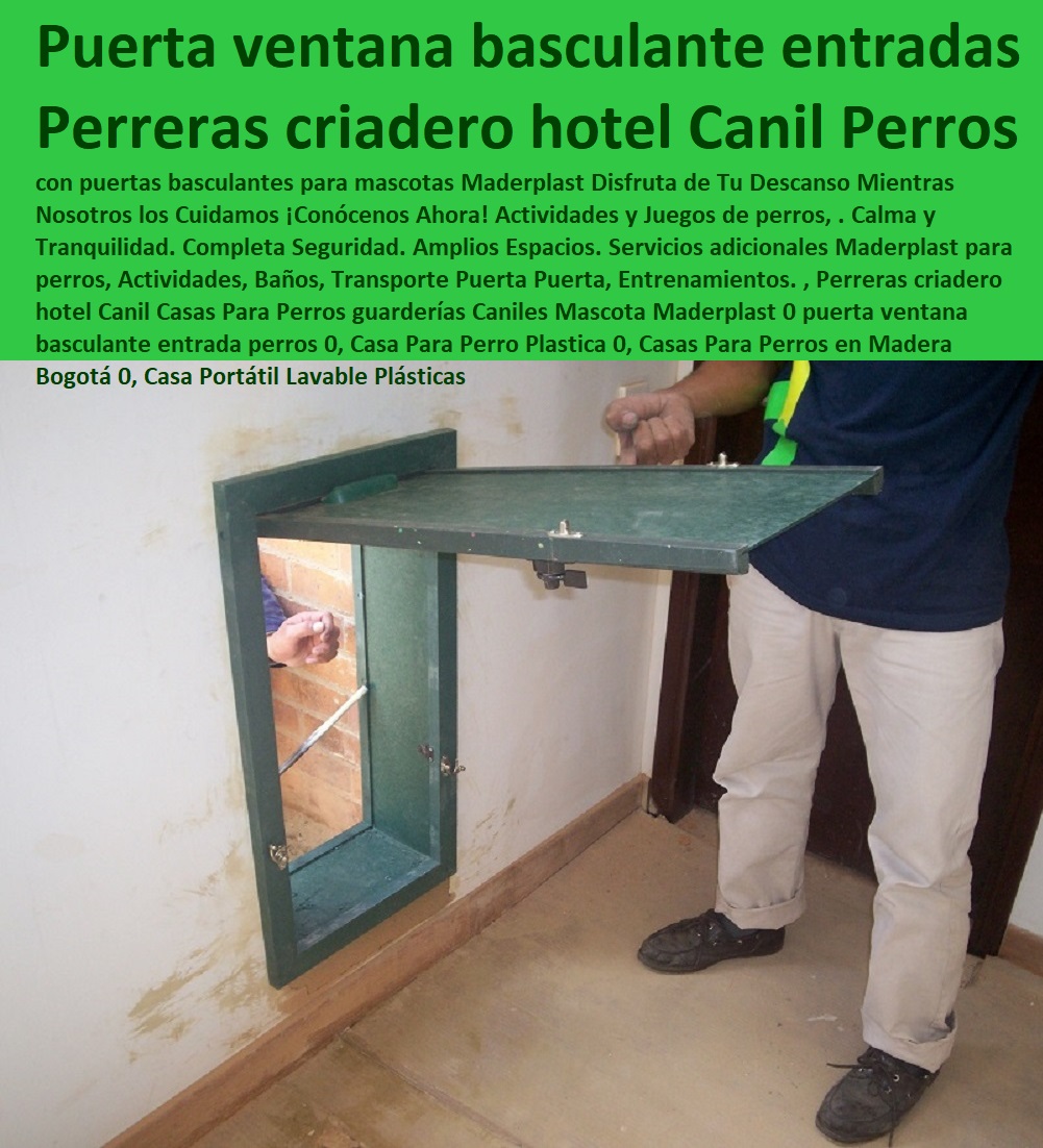 , Perreras criadero hotel Canil Casas Para Perros guarderías Caniles Mascota Maderplast 0 puerta ventana basculante entrada perros 0, Casa Para Perro Plastica 0, Casas Para Perros en Madera Bogotá 0, Casa Portátil Lavable Plásticas , Agility De Perros, Pistas De Adiestramiento, Caninos Para Perros, Equipo De Agility Para Perros, Cunas Y Parideras Para Perros, Parques Para Perros, Corrales Para Perros, Jaulas cuidado de perros, Casas Para Perros Y Mascotas, Perreras criadero hotel Canil Casas Para Perros guarderías Caniles Mascota Maderplast 0 puerta ventana basculante entrada perros 0, Casa Para Perro Plastica 0, Casas Para Perros en Madera Bogotá 0, Casa Portátil Lavable Plásticas